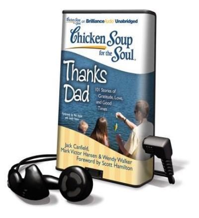 Chicken Soup for the Soul - Jack Canfield - Andet - Brilliance Audio - 9781455808809 - 15. juli 2011