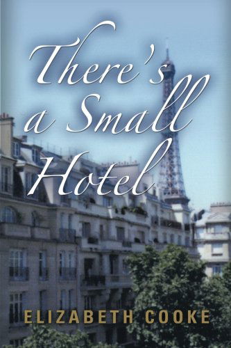 Cover for Elizabeth Cooke · There's a Small Hotel (Paperback Book) (2014)