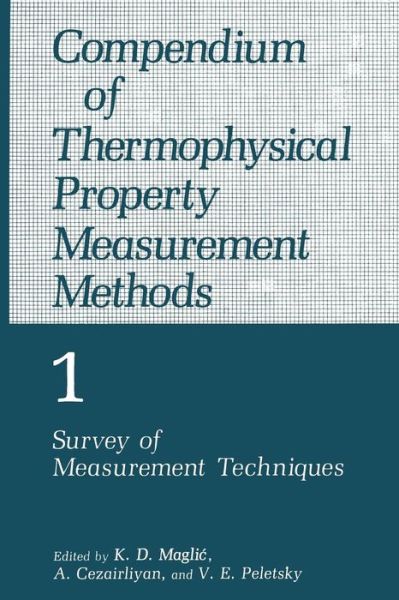 Cover for A Cezairliyan · Compendium of Thermophysical Property Measurement Methods: Volume 1 Survey of Measurement Techniques (Paperback Book) [Softcover reprint of the original 1st ed. 1984 edition] (2012)