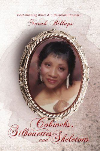 Cover for Norah Billups · Cobwebs, Silhouettes and Skeletons (Paperback Book) (2011)