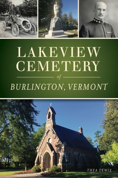 Cover for Thea Lewis · Lakeview Cemetery of Burlington, VT (Book) (2020)