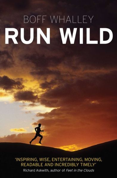 Cover for Boff Whalley · Run Wild (Paperback Book) (2013)