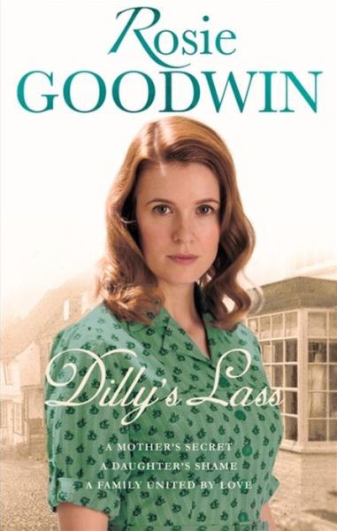 Cover for Rosie Goodwin · Dilly's Lass (Paperback Book) (2016)