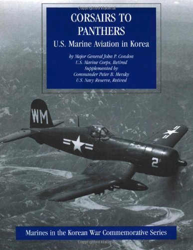 Cover for Gen. John P Condon Ret. · Corsairs to Pathers: U.s. Marine Aviation in Korea: Marines in the Korean War Commemorative Series (Taschenbuch) (2002)