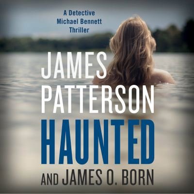 Cover for James Patterson · Haunted (N/A) [Unabridged. edition] (2017)