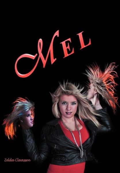 Cover for Zelda Claassen · Mel (Innbunden bok) (2012)
