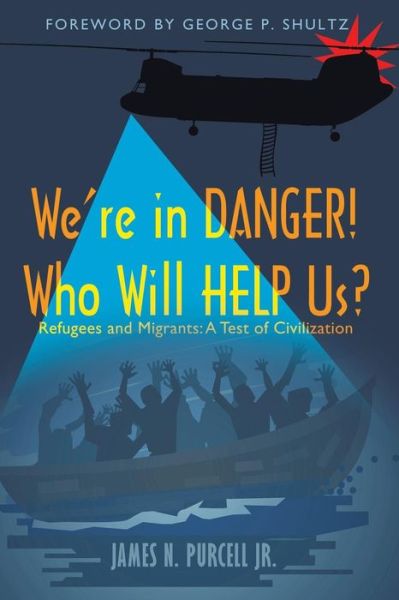 Cover for Jr James N Purcell · We're in Danger! Who Will Help Us? (Paperback Book) (2019)
