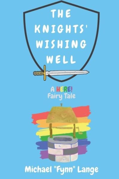Michael "Fynn" Lange · The Knights' Wishing Well (Paperback Book) (2016)