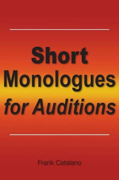 Cover for Frank Catalano · Short Monologues for Auditions (Paperback Bog) (2013)