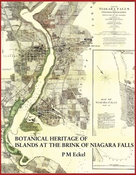 Cover for P M Eckel · Botanical Heritage of Islands at the Brink of Niagara Falls (Paperback Book) (2013)