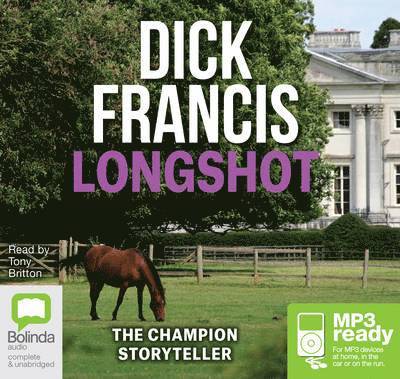 Cover for Dick Francis · Longshot (Audiobook (MP3)) [Unabridged edition] (2014)