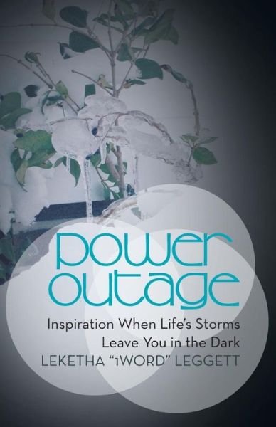 Cover for Leketha 1word Leggett · Power Outage: Inspiration when Life's Storms Leave You in the Dark: (Paperback Book) (2014)