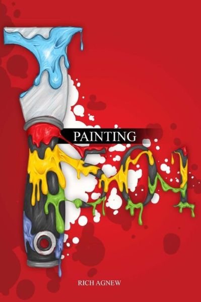 Cover for Rich Agnew · Painting 501 (Paperback Book) (2013)