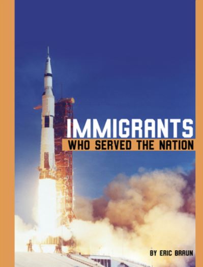 Cover for Eric Braun · Immigrants Who Served the Nation (Paperback Book) (2021)