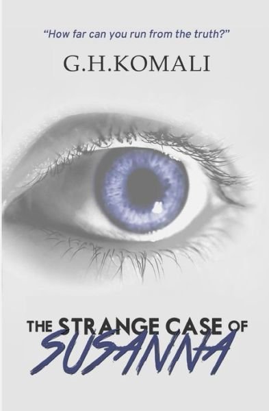 Cover for G H Komali · The Strange Case of Susanna: a Horror Mystery (Paperback Book) (2014)