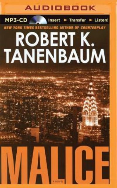 Cover for Robert K. Tanenbaum · Malice (MP3-CD) (2015)