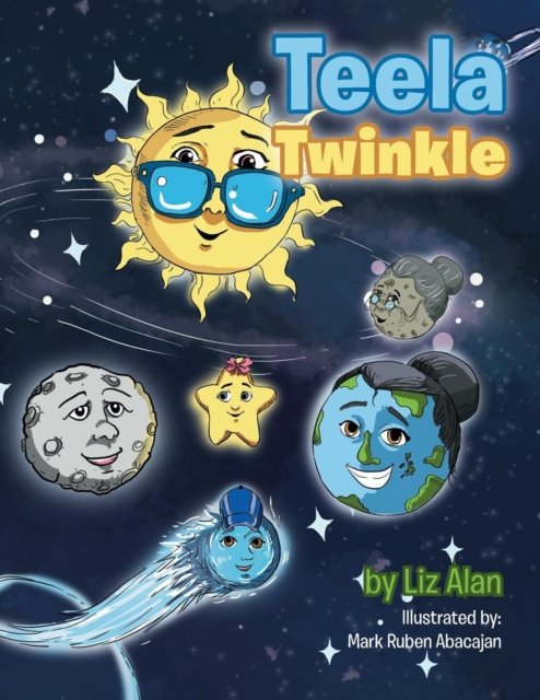 Cover for Liz Alan · Teela Twinkle (Paperback Bog) (2016)