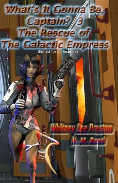 Cover for N M Reed · The Rescue of the Galactic Empress (Edited for All Readers): (Paperback Book) (2015)
