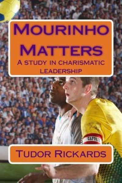 Cover for Tudor Rickards · Mourinho Matters (Paperback Bog) (2016)
