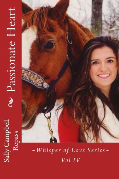 Cover for Sally Campbell Repass · Passionate Heart (Paperback Book) (2016)