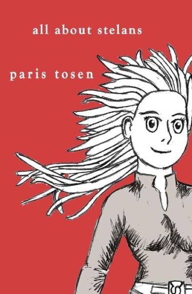 Cover for Paris Tosen · All About Stelans (Pocketbok) (2016)