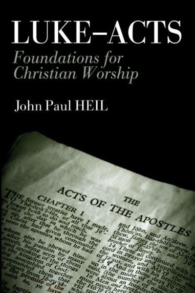 Cover for John Paul Heil · Luke-Acts (Paperback Book) (2018)