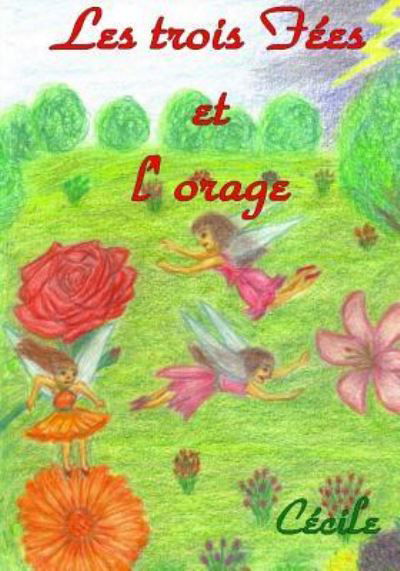 Cover for Cecile · Les trois fees et l'orage (Paperback Bog) (2016)