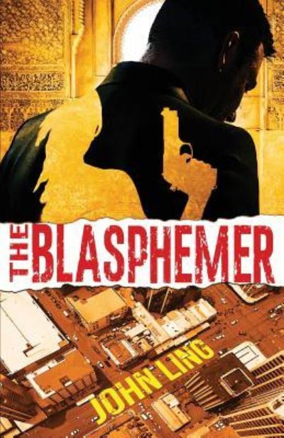 Cover for John Ling · The Blasphemer (Paperback Book) (2016)