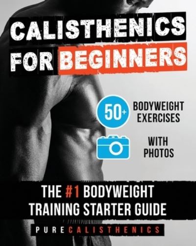 Cover for Pure Calisthenics · Calisthenics for Beginners (Paperback Book) (2016)