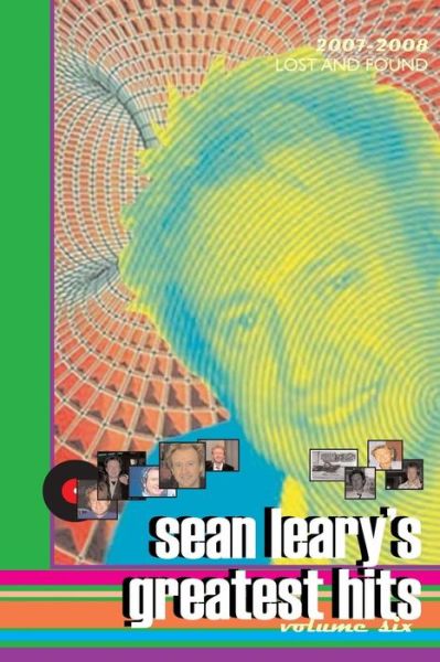 Cover for Sean Leary · Sean Leary's Greatest Hits, Volume Six (Paperback Book) (2017)