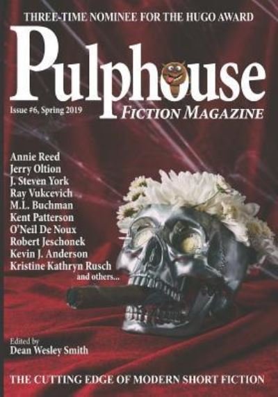 Cover for Dean Wesley Smith · Pulphouse Fiction Magazine #6 (Taschenbuch) (2019)