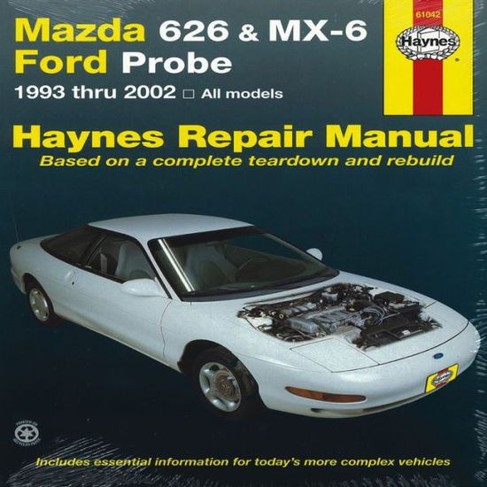 Cover for Haynes Publishing · Mazda 626, MX-6 &amp; Ford Probe covering Mazda 626 (93-02), Mazda MX-6 &amp; Ford Probe (93-97) Haynes Repair Manual (USA): 1993 to 2002 (Paperback Book) (2012)