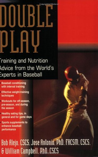 Double Pay: Training and Nutrition Advice from the World's Experts in Baseball - William Campbell - Bøger - Basic Health Publications - 9781591201809 - 1. april 2008