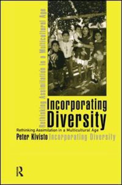 Cover for Peter Kivisto · Incorporating Diversity: Rethinking Assimilation in a Multicultural Age (Gebundenes Buch) (2005)