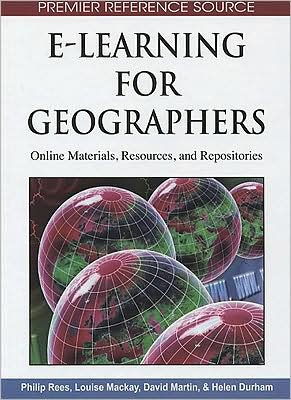 Cover for Philip Rees · E-Learning for Geographers: Online Materials, Resources, and Repositories (Gebundenes Buch) (2008)