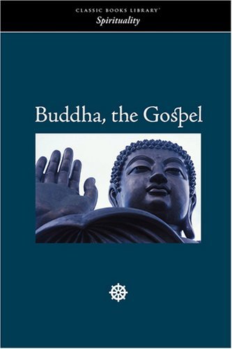 Cover for Gautama Buddha · Buddha, the Gospel (Paperback Bog) (2008)