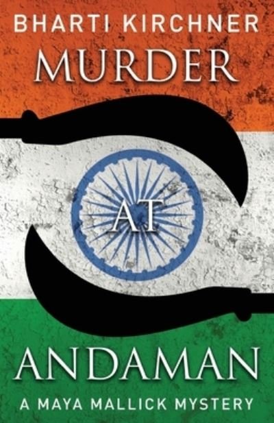 Cover for Bharti Kirchner · Murder at Andaman - Maya Mallick Mystery (Paperback Book) (2020)