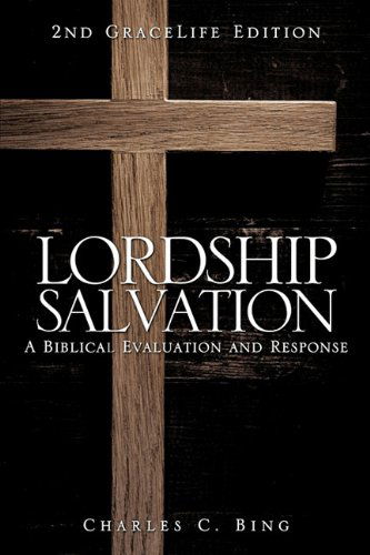 Cover for Charles C. Bing · Lordship Salvation (Paperback Book) (2010)