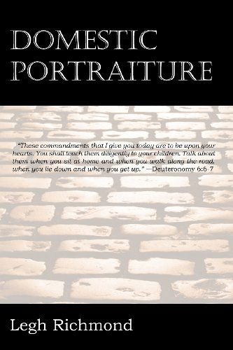 Domestic Portraiture - Legh Richmond - Bücher - Bottom of the Hill Publishing - 9781612036809 - 1. Oktober 2012