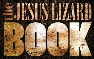Book - Jesus Lizard - Bøker - AKASHIC - 9781617750809 - 4. mars 2014