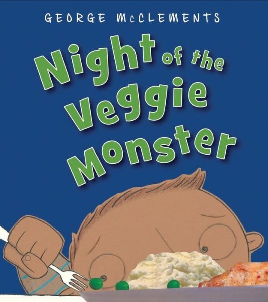 Cover for George Mcclements · Night of the Veggie Monster (Paperback Book) [Reprint edition] (2014)