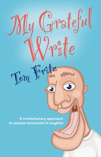 Cover for Tom Fritz · My Grateful Write (Paperback Book) (2012)