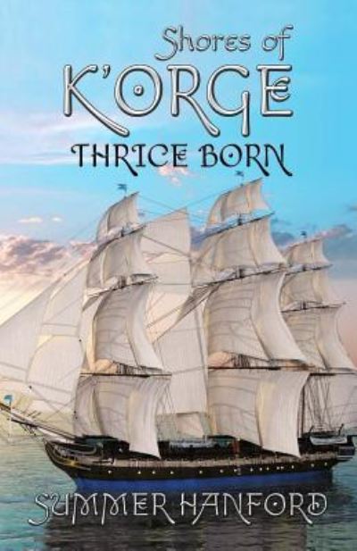 Cover for Summer Hanford · Shores of K'Orge (Paperback Book) (2017)