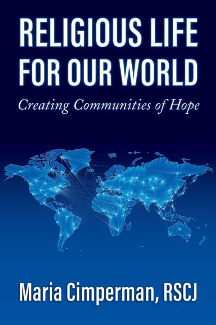 Cover for Maria Cimperman · Religious Life for Our World (Book) (2020)
