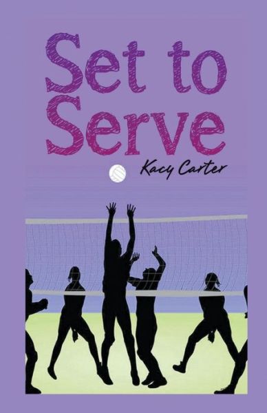 Cover for Kacy Carter · Set to Serve (Paperback Book) (2014)