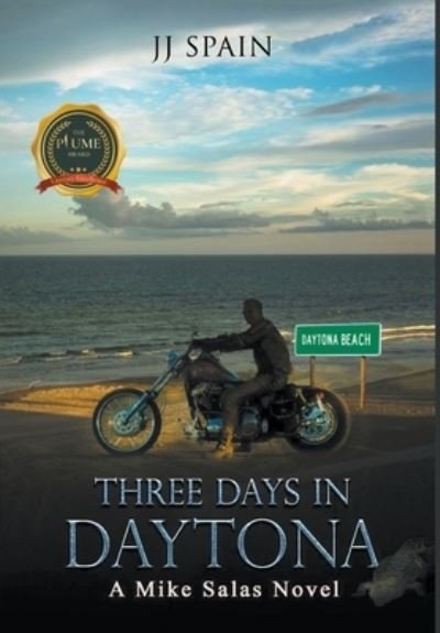 Jj Spain · Three Days In Daytona (Hardcover Book) (2021)