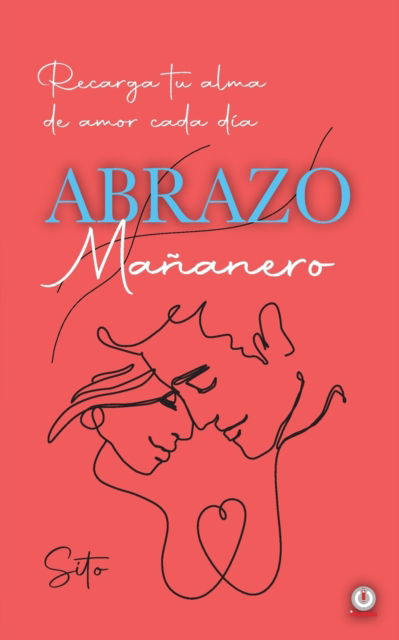 Cover for Sito · Abrazo mananero (Paperback Book) (2021)