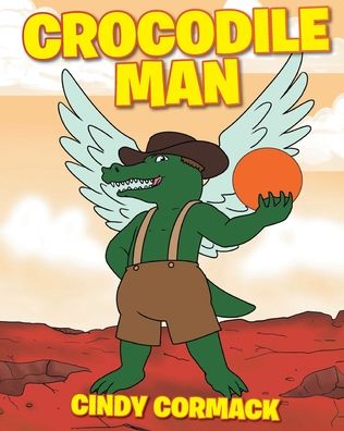 Cover for Cindy Cormack · Crocodile Man (Paperback Book) (2019)