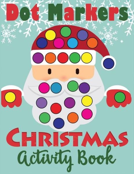 Cover for Blue Wave Press · Dot Markers Christmas Activity Book (Pocketbok) (2021)