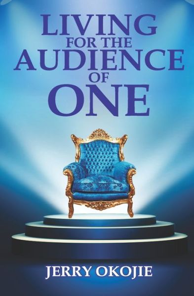 Cover for Jerry Okojie · Living for the Audience of One (Paperback Book) (2020)